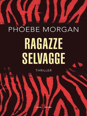 cover image of Ragazze selvagge